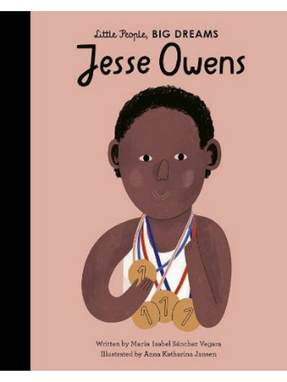 Jesse Owens: (Little People, BIG DREAMS)